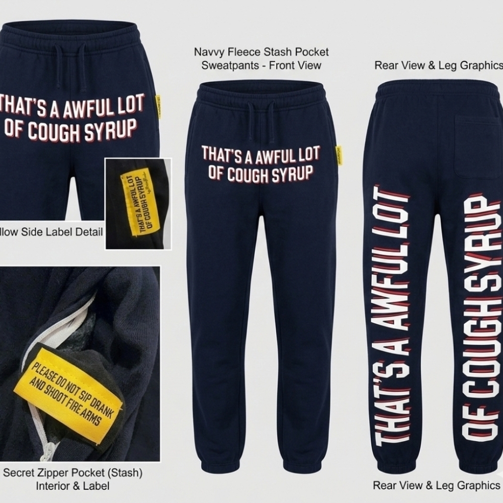 NWOT That's a Awful Lot of Cough Syrup Sweatpants - Small